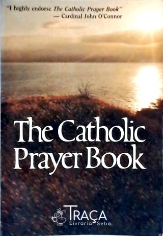 The Catholic Prayer Book