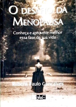 O Desafio da Menopausa