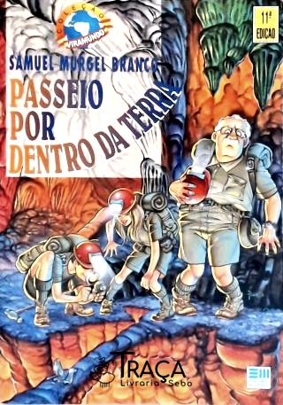 Passeio por Dentro da Terra