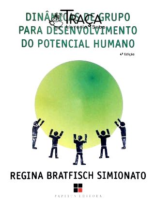 Dinâmicas de Grupo para Desenvolvimento do Potencial Humano