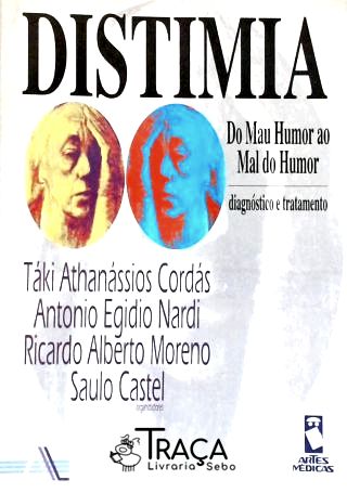 Distimia: do Mau Humor Ao Mal do Humor