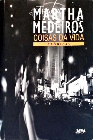 Coisas da Vida - Crônicas