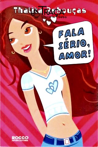 Fala Sério, Amor!