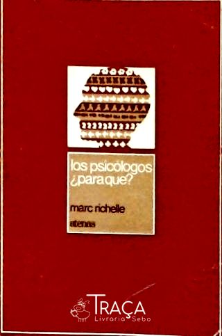 Los Psicologos para Que?
