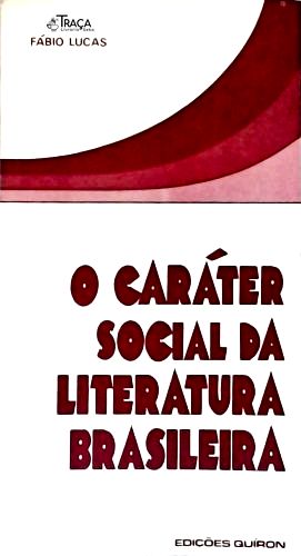 O Caráter Social da Literatura Brasileira