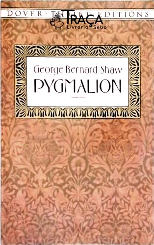 Pygmalion