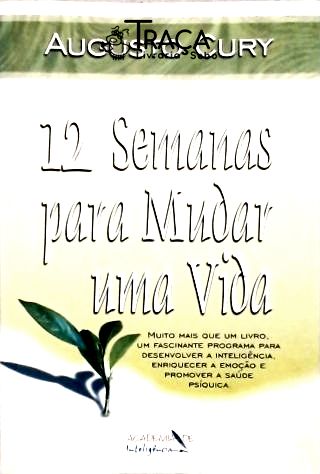 12 Semanas para Mudar a Sua Vida