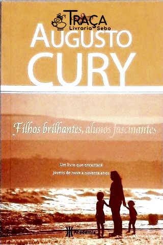 Filhos Brilhantes, Alunos Fascinantes