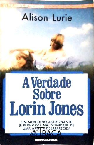 A Verdade Sobre Lorin Jones