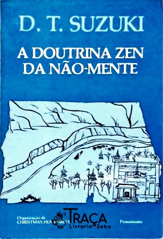 A Doutrina Zen da Não-mente