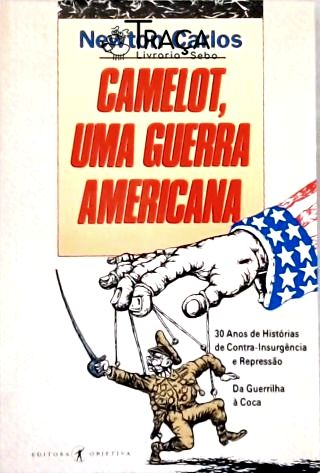 Camelot, Uma Guerra Americana