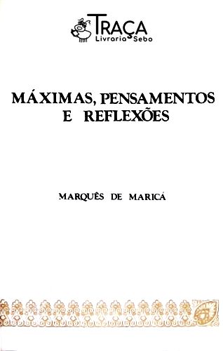 Máximas, Pensamentos e Reflexões