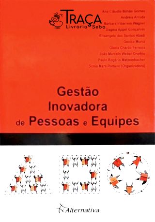 Gestão Inovadora de Pessoas e Equipes