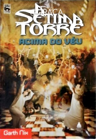 A Sétima Torre: Acima do Véu