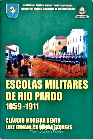 Escolas Militares de Rio Pardo (1859-1911)