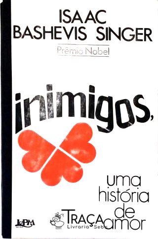 Inimigos, Uma História de Amor