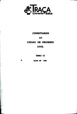 Comentários Ao Código de Processo Civil - Tomo I