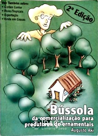 Bússola da Comercialização para Produtores Ornamentais