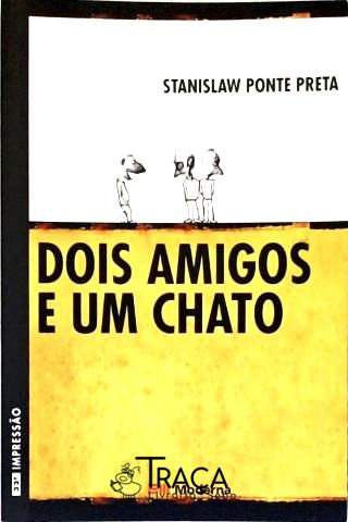 Dois Amigos e Um Chato