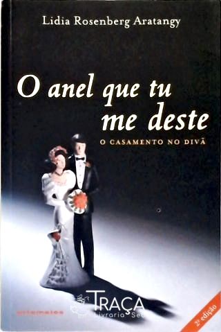 O Anel Que Tu Me Deste