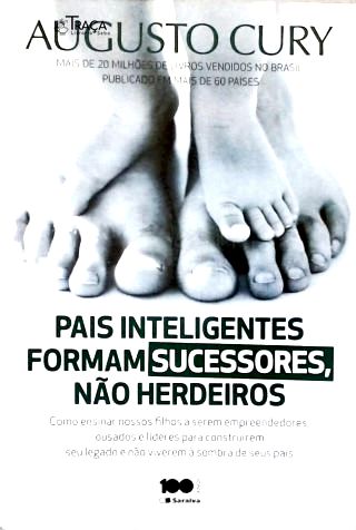 Pais Inteligentes Formam Sucessores, Não Herdeiros