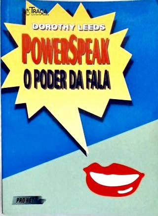 Powerspeak: o Poder da Fala