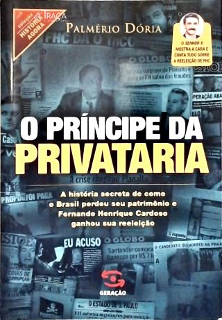 O Príncipe da Privataria
