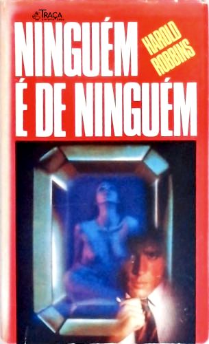 Ninguém É de Ninguém