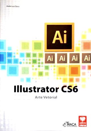 Illustrator Cs6 - Arte Vetorial