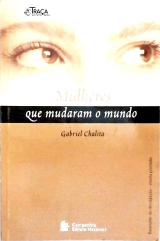 Mulheres Que Mudaram o Mundo