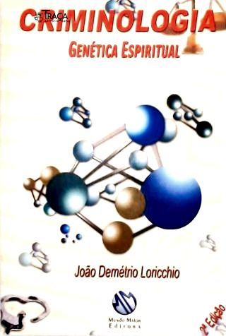 Criminologia: Genética Espiritual