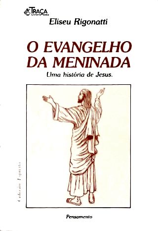 O Evangelho da Meninada: Uma História de Jesus