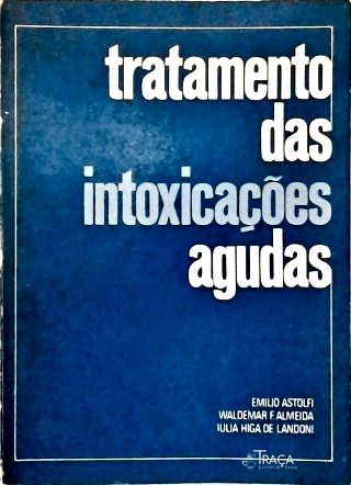 Tratamento das Intoxicações Agudas