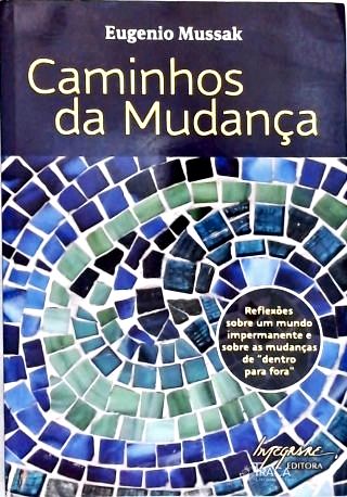 Caminhos da Mudança