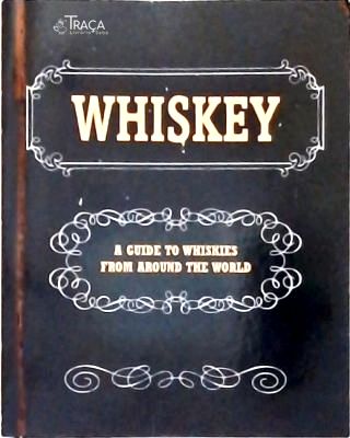 Whiskey