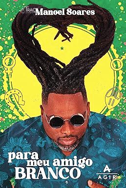 Para meu amigo branco