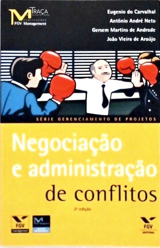 Negociação e Administração de Conflitos
