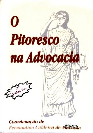 O Pitoresco na Advocacia