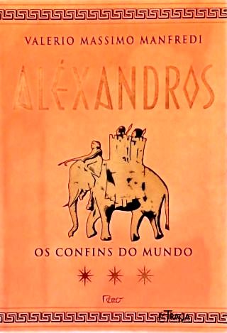 Aléxandros: Os Confins Do Mundo