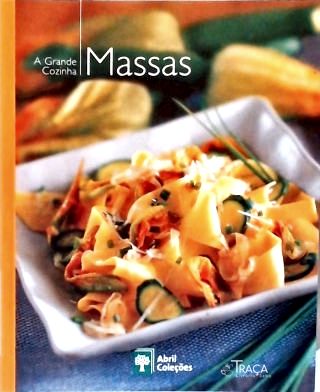 A Grande Cozinha - Massas