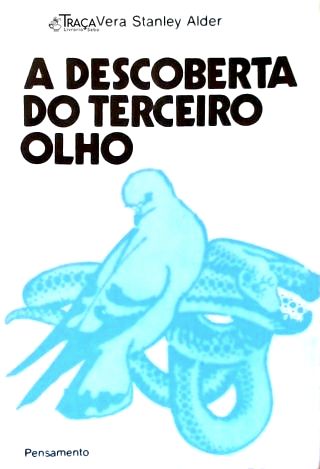 A Descoberta Do Terceiro Olho