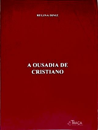 A Ousadia De Cristiano