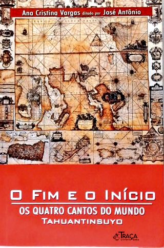 O Fim E O Início