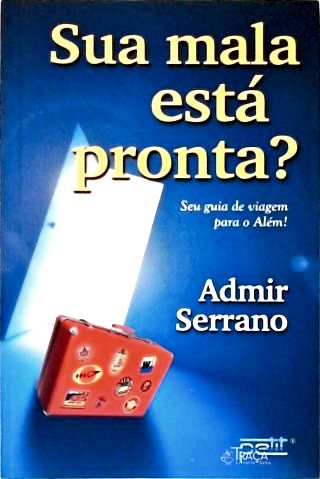Sua Mala Esta Pronta?