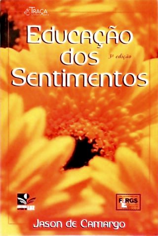 Educação Dos Sentimentos