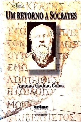 Um Retorno a Sócrates
