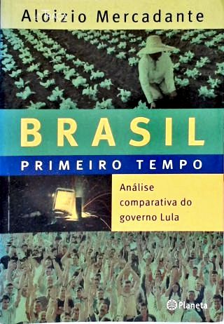 Brasil: Primeiro Tempo