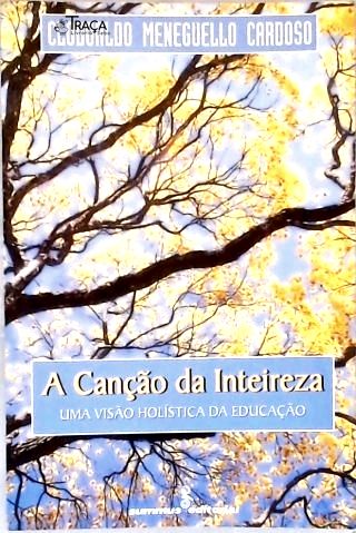 A Canção Da Inteireza