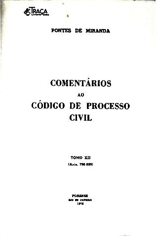 Comentários ao Código de Processo Civil - Vol. 12