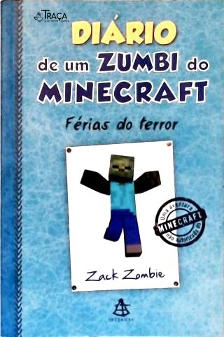 Diário De Um Zumbi Do Minecraft: Férias Do Terror